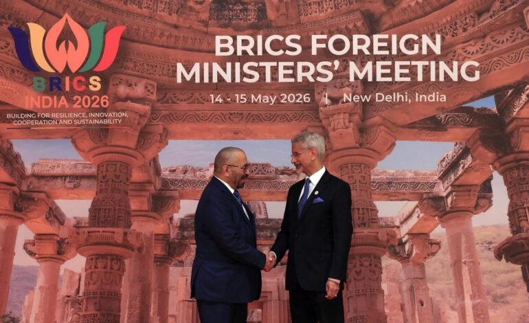BRICS Foreign Ministers meet in India as Iran war, oil prices, internal divisions test bloc’s unity